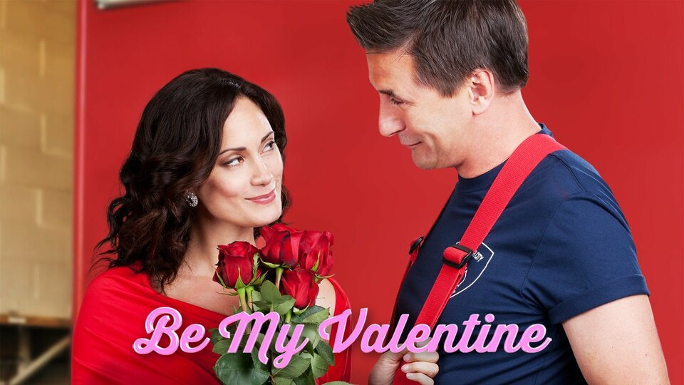Be My Valentine - Hallmark Channel