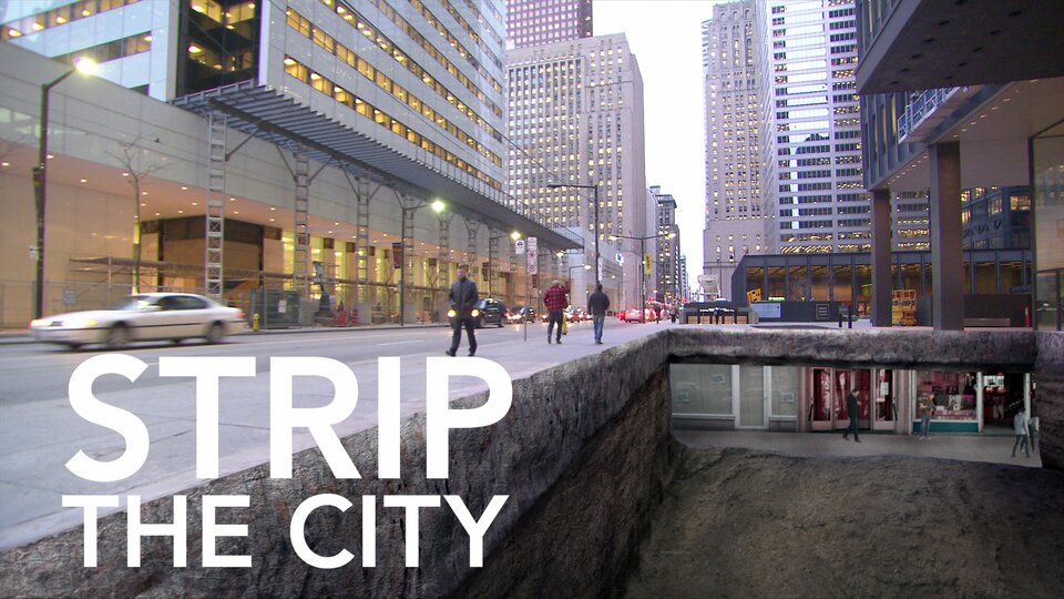 Strip the City - Science Channel