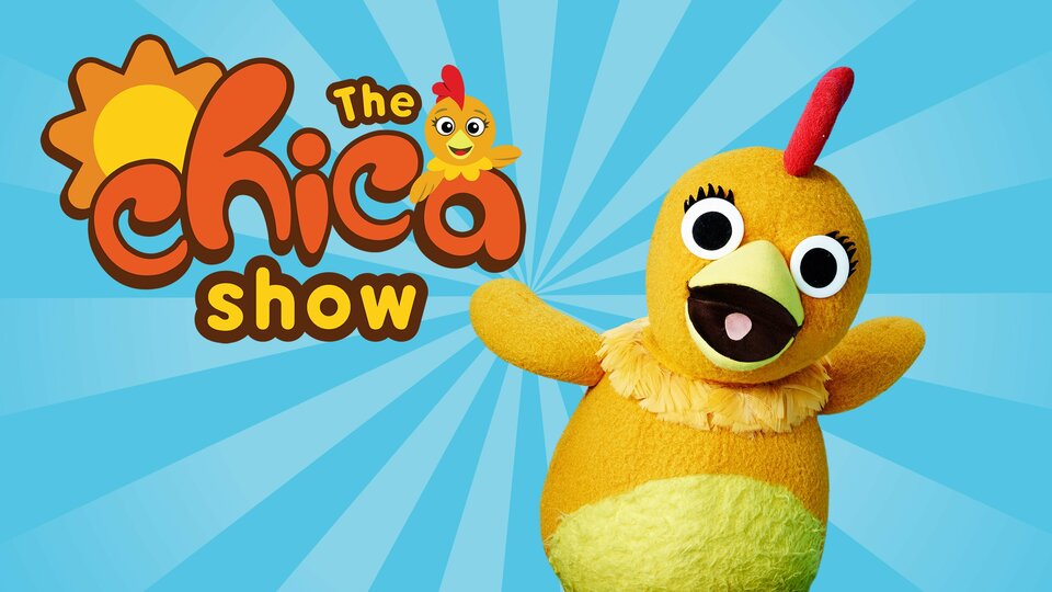 The Chica Show - Universal Kids