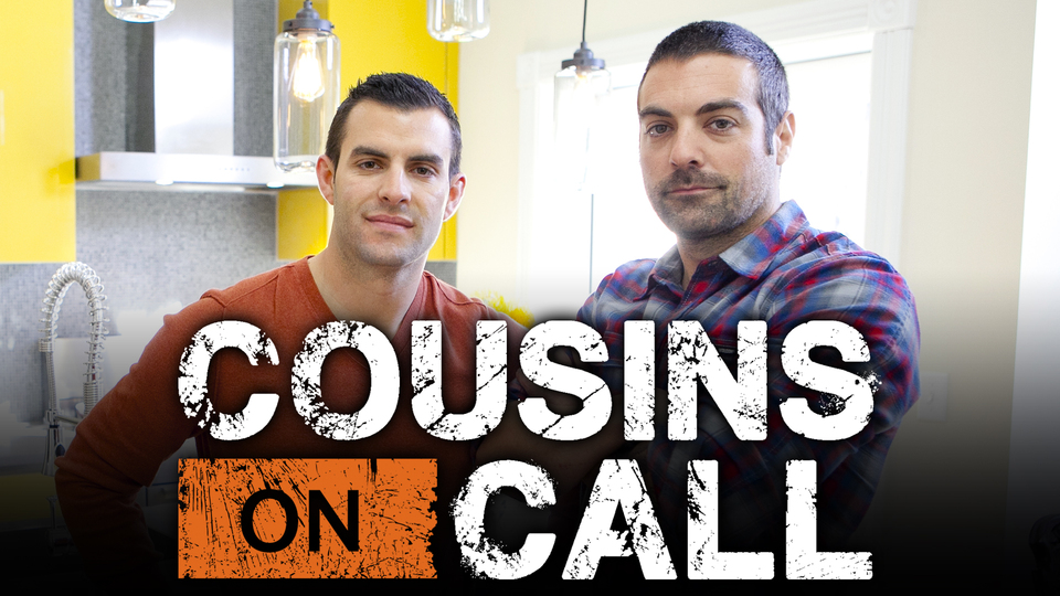Cousins on Call - HGTV