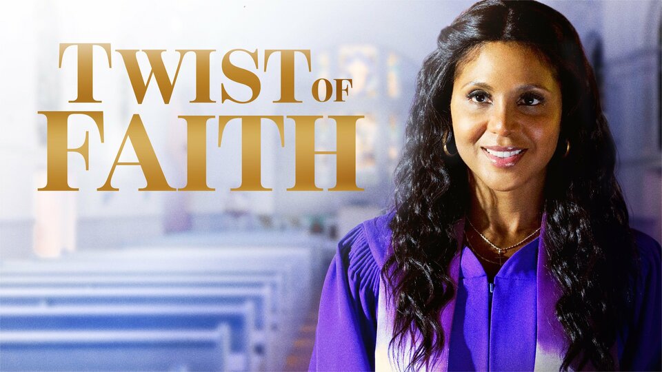 Twist of Faith - Lifetime