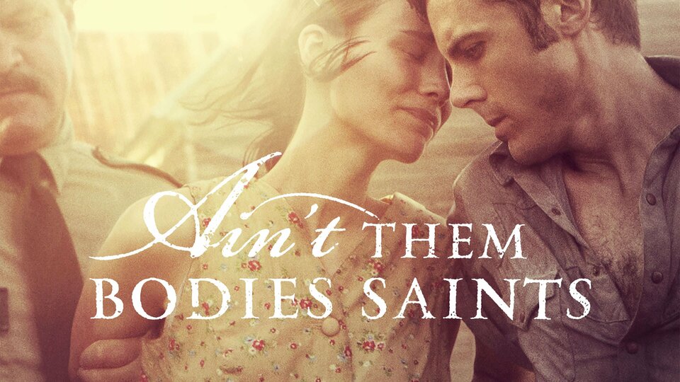 Ain't Them Bodies Saints - 
