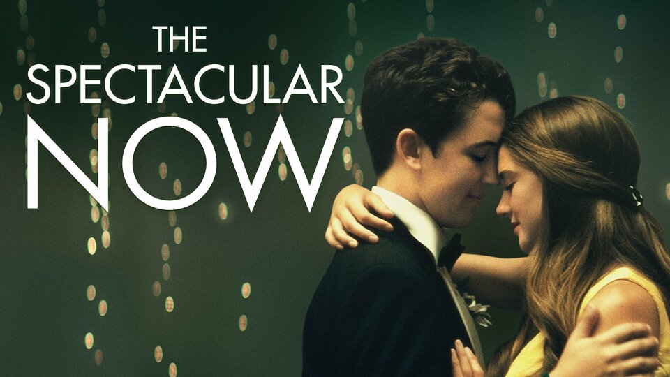 The Spectacular Now - 
