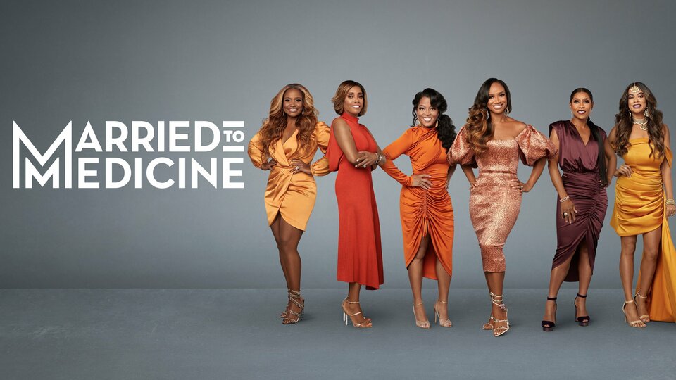 Married to Medicine - Bravo