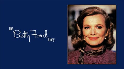 The Betty Ford Story