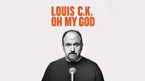 Louis CK: Oh My God