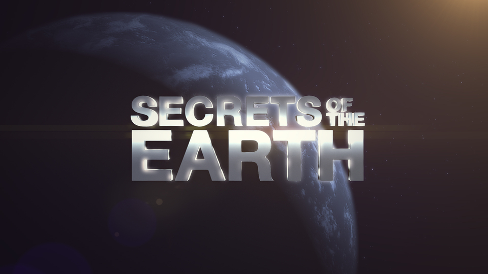 Secrets of the Earth - The Weather Channel