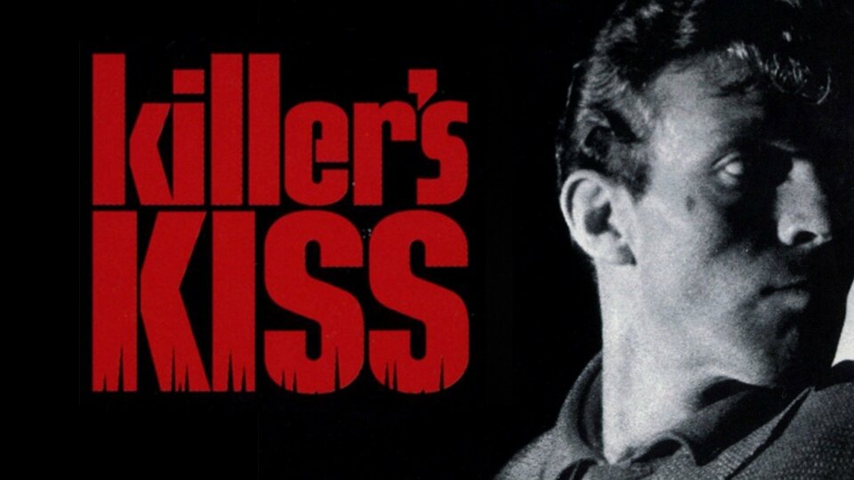 Killer's Kiss - 